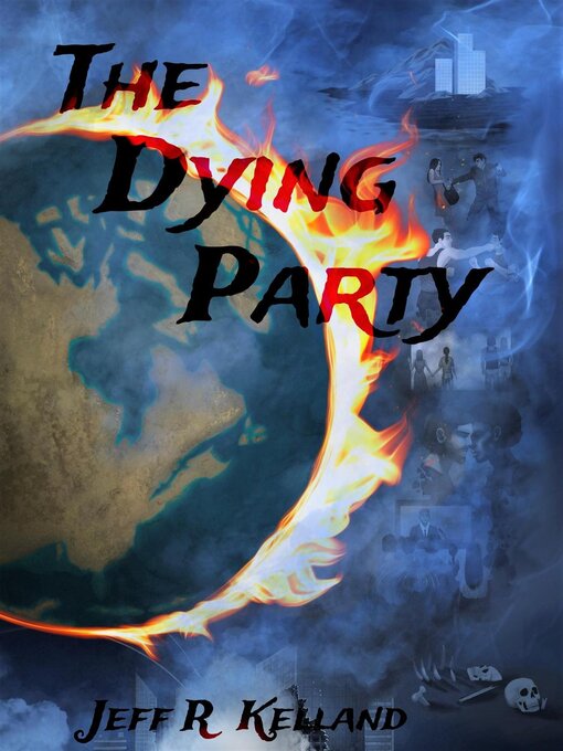Title details for The Dying Party by Jeff Kelland - Wait list